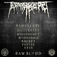 Terror Beast - Raw Blood (Dizelkraft Remix) [FREE DOWNLOAD]