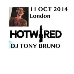HOTWIRED 2014 BY DJ TONY BRUNO