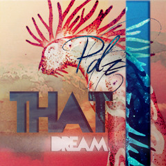 That Dream v.2(prod Pabzzz)