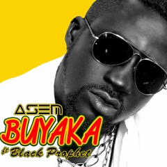 Asem_Buyaka ft Black Prophet