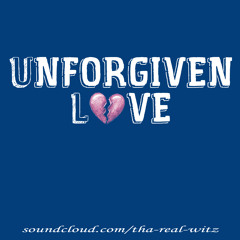 Unforgiven Love