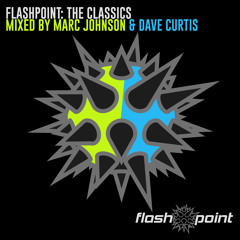 FlashPoint - The Classics mixed by Marc Johnson & Dave Curtis