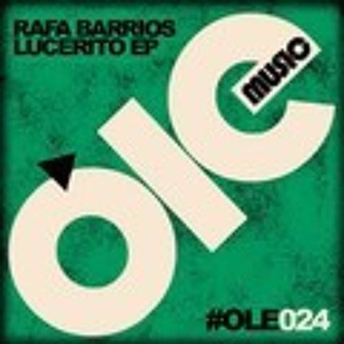 Rafa Barrios - Lucerito (Jose de los Santos Remix)