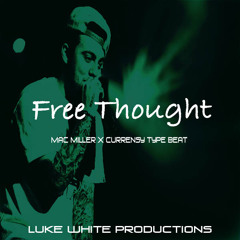 Mac Miller x Curren$y Type Beat - Free Thought (Prod. Luke White) | **NEW 2014**