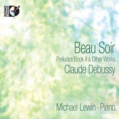 Debussy - Beau Soir, Beautiful Evening