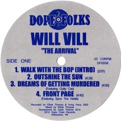 Will Vill -  Clarify - buy NOW at dopefolksrecords.com
