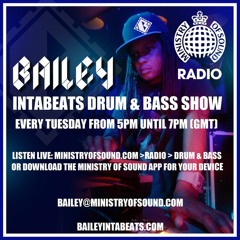 Bailey Intabeats on Ministry of Sound Radio - So Good Lookin