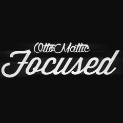 OttoMattic - Focused