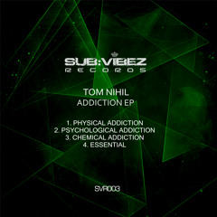 Tom Nihil - Psychological Addiction (Original Mix)[Preview]