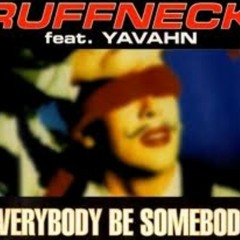 Ruffneck Feat. Yavahn= Everybody Be Somebody (Jeremy Sylvestrer Keep It Deep House Headz Bootleg)