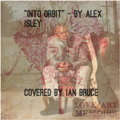 (Alex Isley - Into Orbit) Cover By Ian Bruce