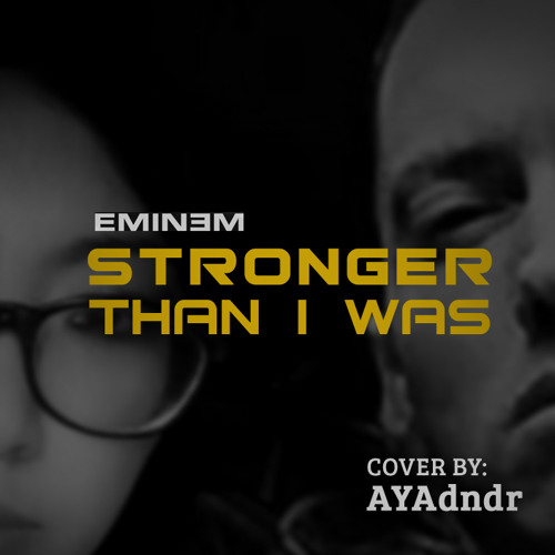 Eminem Stronger Than I Was Lyrics Deutsch Eminem Stronger Than I Was Lyrics