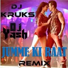 DJ Kruks & DJ Yash - Jumme Ki Raat (Desi Club Mix)