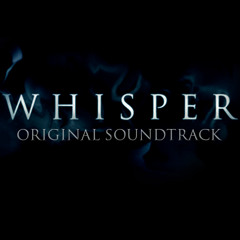 Whisper - Short Film Score 2014