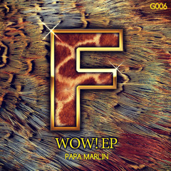 Papa Marlin - Give me your Low (original mix)