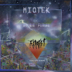 Miotek - Future For Machines