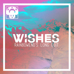 GEOTHEORY - Wishes (RainbowEnd's Long Edit)
