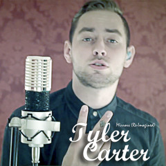 TYLER CARTER - MIRRORS (JUSTIN TIMBERLAKE) RE - IMAGINED