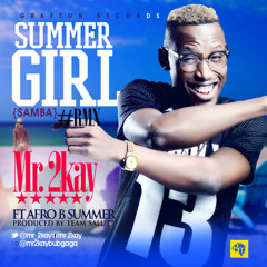 Summer Girl Remix Ft Afro B