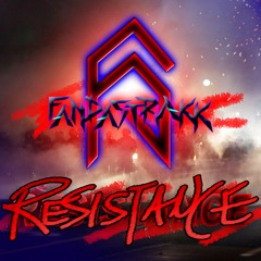Resistance [Redone&Remixed by FANDASTRAKK]  [free download]