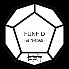 Fünf D - 5D -  In The Mix