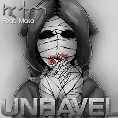 Unravel feat. Masa (Tokyo Ghoul Opening)
