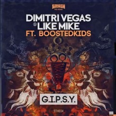 G.I.P.S.Y VS. Reach Out (Dantes J. Edit)- Dimitri Vegas & Like Mike *FREE DOWNLOAD*