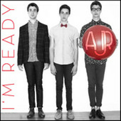I'm Ready (Ready For Me Mix) AJR