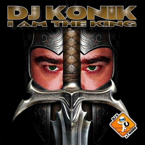 Dj Konik - I Am The King (Previa)