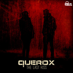 Querox - The Last Kiss (EP)