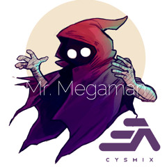 cYsmix - Mr. Megaman