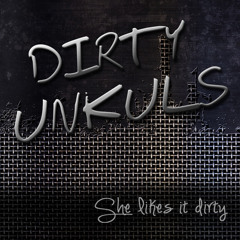 She Likes It Dirty