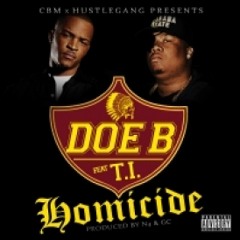 Doe B - Homicide Ft. T.I. (Jeremain Diss)