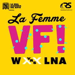W Vs. LNA La Femme VF!