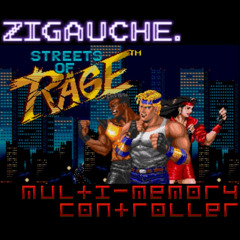 Raging Streets Of Fury (Zigauche & Multi-Memory Controller)