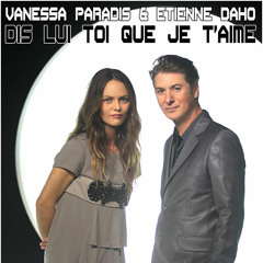 Vanessa Paradis & Etienne Daho - Dis lui toi que je t'aime (Vocal Cover)