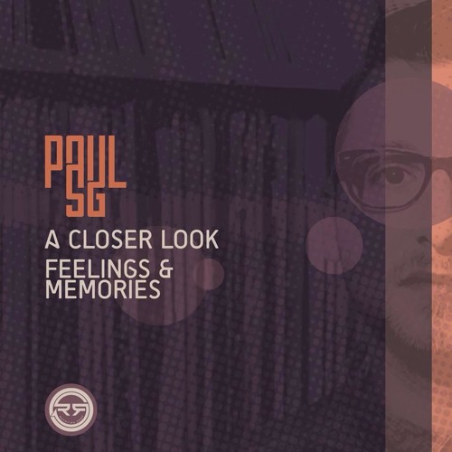 RD022 - Paul SG - Feelings & Memories (Out Now Beatport Exclusive) Rotation Deep UK ©
