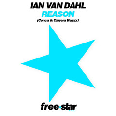 Ian Van Dahl - Reason (Conca & Carrera Remix) // UNRELEASED FREE DOWNLOAD!