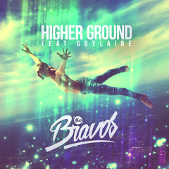 Higher Ground Ft. Guylaire