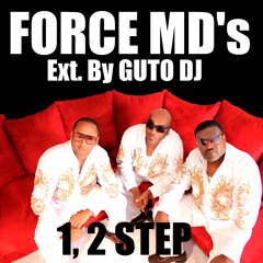 Force MD's feat Chubb Rock - The 1 2 Step (Ext. by GUTO DJ)