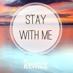 Stay With Me - Sam Smith (Prezz - Tropical Remix)
