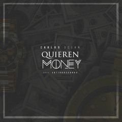 Quieren Money - Carlos Ocean (prod Matias beatmaker)