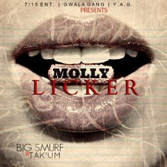 BIG SMURF-MOLLY LICKR FT. TAK'UM