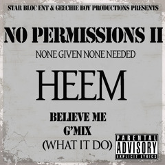 Believe Me G Mix (what It Do)