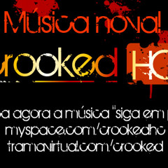 Crooked HC - Siga em Paz