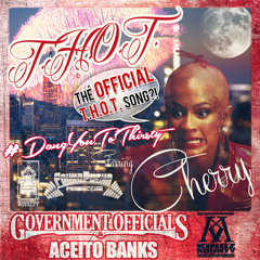 Government Officials/G.O.V.:T.H.O.T:Co-Star:{Aceito Banks}
