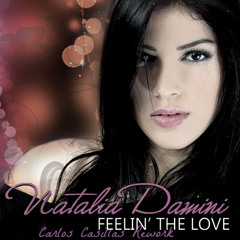 Natalia Damini - Feelin The Love (Carlos Casillas Rework)