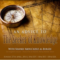 Advice To The Seeker Of Knowledge