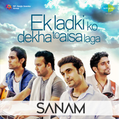 Sanam - Ek Ladki Ko Dekha (Acoustic)