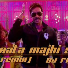 Aata Majhi Satakli (Remix) DJ Rajesh
